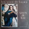 Gouts de Luxe - les yeux de Laura (pochette grise)