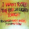 Richard-And-Linda-Thompson---I-Want-To-See-The-Bright-Light.jpg