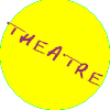 THEATRE