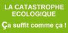 La catastophe écologique (2)