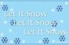 Let it snow