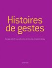 Histoires de gestes