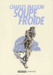 Soupe froide tome 1