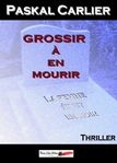 Grossir-a-en-mourir.jpg