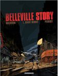 Belleville story tome 1