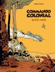 commando colonial tome 1