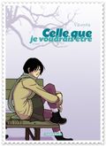 celle que je voudrais être