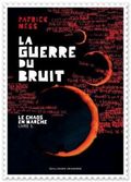 la guerre du bruit