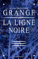 La Ligne Noire - Jean-Christophe Grangé