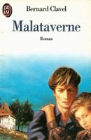 Malataverne - Bernard Clavel