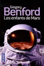 Gregory Benford - Les enfants de Mars (1999)