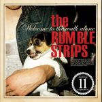 The-Rumble-Strips-Welcome-To-The-Wa-474797.jpg