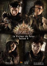 Le Visiteur du Futur - Néo Versailles- Saison 4 - Team VDF