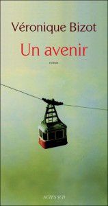 v-C3-A9ronique-bizot-un-avenir-actes-sud-158x300-1-.jpg