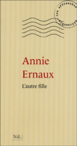 L'autre fille Annie Ernaux