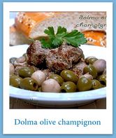 dolma olive champignon