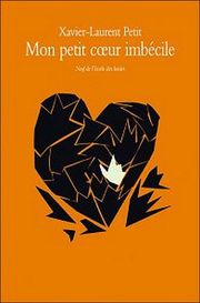 mon-petit-coeur-imbecile-1-.jpg
