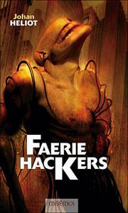 johan-heliot-faerie-hackers.jpg