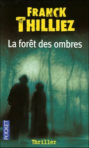 la forêt des ombres