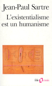 SARTRE- L'existentialisme est un humanisme