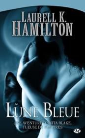 Anita Blake:8 Lune bleue