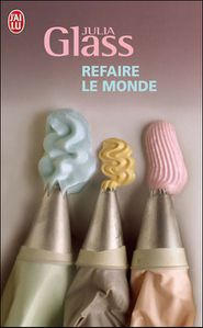 refaire monde