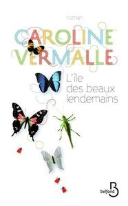 L'ile des beaux lendemains