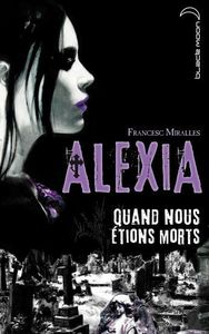 Alexia-quand-nous-tions-morts