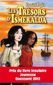 Les trésors d'Ismeralda - Prix du livre insulaire jeunesse