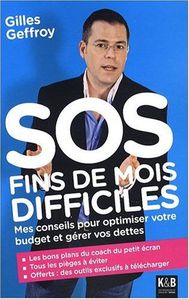SOS Fins de mois difficiles - Gilles Geffroy