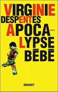 apocalypse-bebe-despentes
