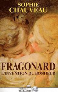 Fragonard, l'invention du bonheur