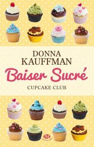 cupcake-club-romance--tome-1---baiser-sucre-2684222-250-400