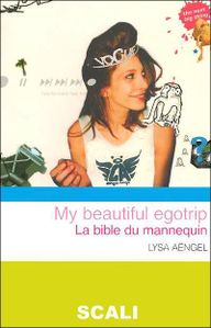 my-beautiful-egotrip-la-bible-du-mannequin.jpg
