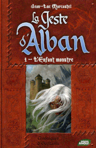 la geste d'alban 1