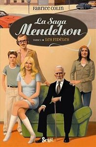la-saga-mendelson-tome-3-les-fideles-217456