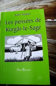 Eden Yôqtan - Les pensées de Kurgâr-le-Sage Eden Yôqtan - Les pensées de Kurgâr-le-Sage