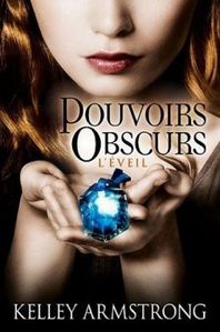 book cover pouvoirs obscurs, tome 2 l eveil 111811 250 40