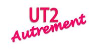 UT2 Autrement