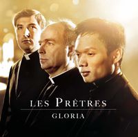 Les Prêtres, nouvel album Gloria, parousie.over-blog.fr