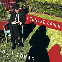 LeonardCohen-2012-OldIdeas.jpg