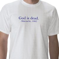 god_is_dead_nietzsche_is_dead_tshirt-p235350123754001080t53.jpg