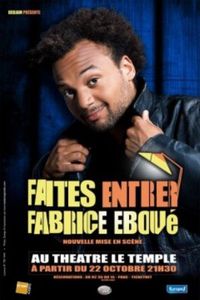 Faites-Entrer-Fabrice-Eboue theatre fiche spectacle une