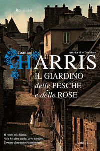 Joanne Harris-Giardino delle pesche e delle rose