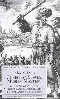 Christian slaves, Muslim masters