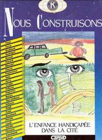 Nous construisons1991
