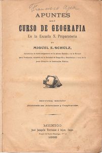 1892-Apuntes-para-el-Curso-de-Geografia--1892--Miguel-E-Sc.jpg