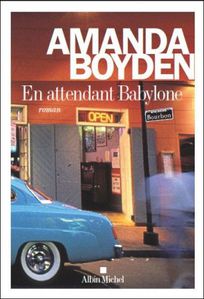 _amanda_boyden_en_attendant_babylone_m.jpg