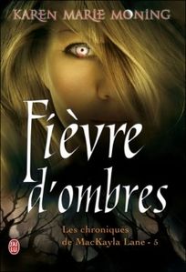 fièvre d'ombres