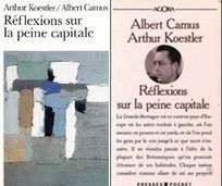 CAMUS, Albert - KOESTLER, Arthur Réflexions sur la peine c